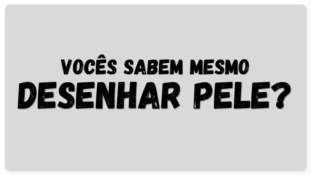 Capa como desenhar pele